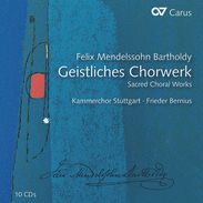 Felix Mendelssohn Bartholdy (1809-1847): Das Geistliche Chorwerk, 10 CDs