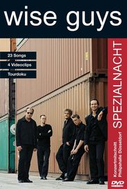 Wise Guys: Spezialnacht - 6.11.2004 Philipshalle, Düsseldorf, DVD