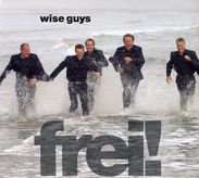 Wise Guys: Frei, CD