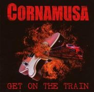 Cornamusa: Get On The Train, CD