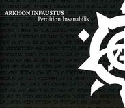 Arkhon Infaustus: Perdition Insanabilis-Ltd, CD