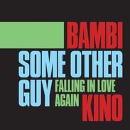Bambi Kino: Some Other Guy/Falling In Love Again, Single 7