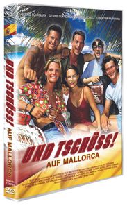 Und Tschüss - Auf Mallorca, DVD