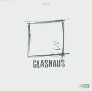 Glashaus: Drei, CD