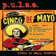 p. u.l. s.e.: Cinco De Mayo, Muerto!, CD