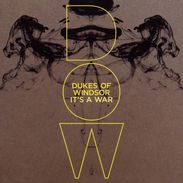 Dukes Of Windsor: It's A War, CD