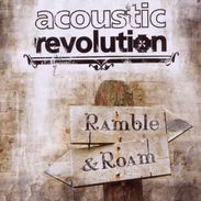 Acoustic Revolution: Ramble & Roam, CD