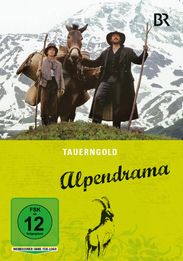 Alpendrama - Tauerngold, DVD