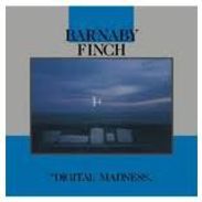 Barnaby Finch: Digital Madness (SHM-CD), CD