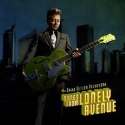 Brian Setzer: Songs From Lonely Avenue + Bonus, CD