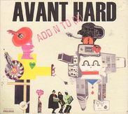 Add N To X: Avant Hard, CD