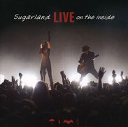 Sugarland: Live On The Inside (CD + DVD), CD