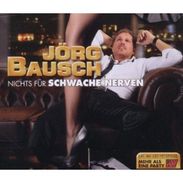 Jörg Bausch: Nichts für schwache Nerven, Maxi-CD