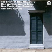 Watson; Lewis; Vappie; Edegran; Houlind: The Spirit Of New Orleans 9, CD