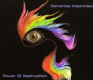 Demoniac Insomniac: Power Of Destruction, CD