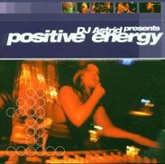 Dj Astrid: Positive Energy - Holla, 2 CDs
