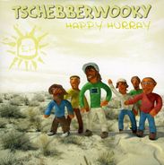 Tschebberwooky: Happy Hurray, CD