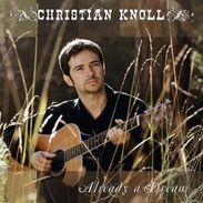Christian Knoll: Already A Dream, CD