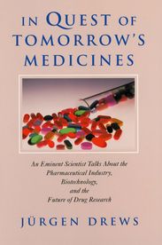 Jurgen Drews: In Quest of Tomorrow's Medicines, Buch