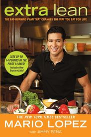 Mario Lopez: Extra Lean: The Fat-Burning Plan That Changes the Way You Eat for Life, Buch