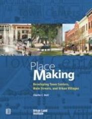 Charles C. Bohl: Place Making: Developing Town Centers, Main Streets, and Urban Villages, Buch