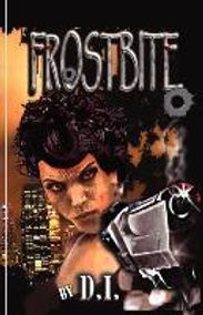 D. I.: Frostbite, Buch