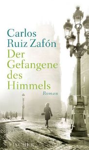 Carlos Ruiz Zafón: Der Gefangene des Himmels, Buch