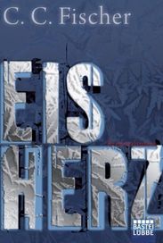 Claus C. Fischer: EisHerz, Buch