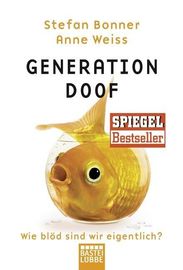 Stefan Bonner: Generation Doof, Buch