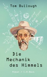Tom Bullough: Die Mechanik des Himmels, Buch