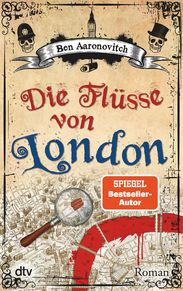 Ben Aaronovitch: Die Flüsse von London, Buch