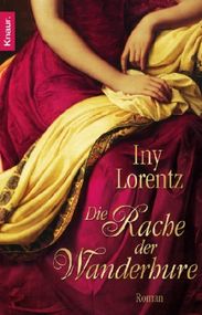 Iny Lorentz: Die Rache der Wanderhure, Buch
