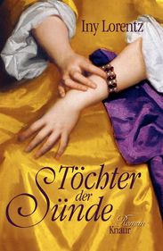 Iny Lorentz: Wanderhure 05. Töchter der Sünde, Buch