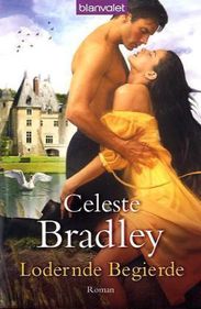 Celeste Bradley: Lodernde Begierde, Buch