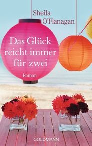 Sheila O'Flanagan: Das Glück reicht immer für zwei, Buch