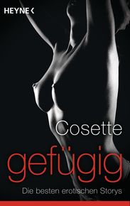 Cosette: Gefügig, Buch