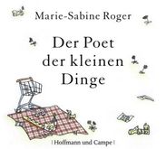 Marie-Sabine Roger: Der Poet der kleinen Dinge, 3 CDs