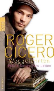 Roger Cicero: Weggefährten, Buch