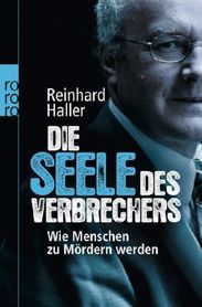 Reinhard Haller: Die Seele des Verbrechers, Buch