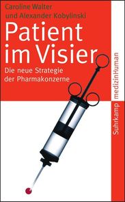Caroline Walter: Patient im Visier, Buch
