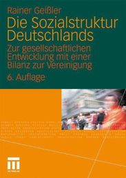 Rainer Geißler: Die Sozialstruktur Deutschlands, Buch