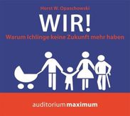 Horst W. Opaschowski: Wir!, CD