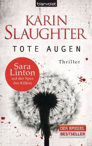Karin Slaughter: Tote Augen, Buch