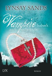 Lynsay Sands: Vampire haben's auch nicht leicht, Buch