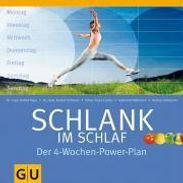 Schlank im Schlaf. Der 4-Wochen-Power-Plan, Buch