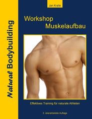 Jan Kralle: Workshop Muskelaufbau, Buch