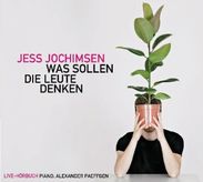 Jess Jochimsen: Was sollen die Leute denken, CD