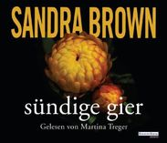 Sandra Brown: Sündige Gier, 6 CDs