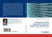 Paulo Anselmo da Mota Silveira Neto: A Regression Testing Approach for Software Product Lines Architectures, Buch