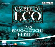 Umberto Eco: Das Foucaultsche Pendel, 3 CDs
